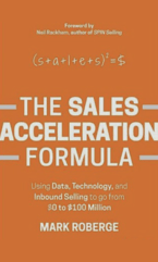 The Sales Acceleration Formula by Mark Roberge