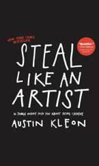 Steal Like An Artist by Austin Kleon