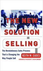 The New Solution of Selling by Keith M. Eades