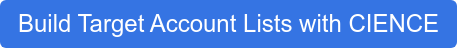 Build Target Account Lists with CIENCE